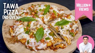 Tawa Pizza Recipe तवा पिज्जा रेसिपी  Pizza at home without oven without yeast  Kunal Kapur Recipes [upl. by Anerat]