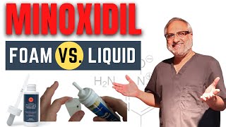 Foam Vs Liquid Minoxidil  Is Minoxidil foam better  Dr Bhatti explains [upl. by Ailime]