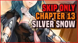 SKIP ONLY Maddening Silver Snow CHAPTER 13 [upl. by Baggs463]