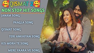 Qismat 2 Movie All Songs 2021  Qismat 2 audio jukebox  Qismat 2 All Songs  Qismat Songs [upl. by Yenot]