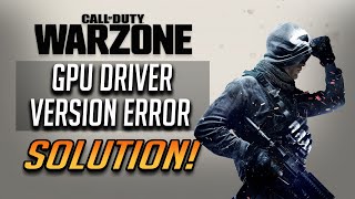 Fix Call of Duty Warzone GPU Driver Version Error Tutorial [upl. by Lydnek510]