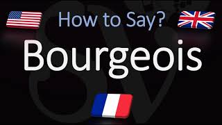 How to Pronounce Bourgeois CORRECTLY English amp French Pronunciation [upl. by Ahsiela]