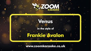 Frankie Avalon  Venus  Karaoke Version from Zoom Karaoke [upl. by Aihsyt438]