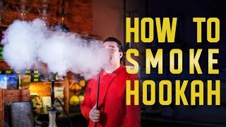 How to Smoke Hookah TUTORIAL [upl. by Wawro297]