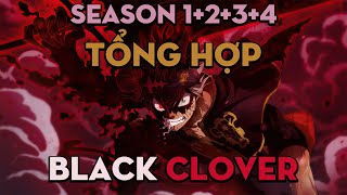 TỔNG HỢP quotBlack Cloverquot  Season 1234  AL Anime [upl. by Notserk]