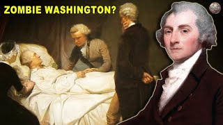 A Doctor Tried to Resurrect George Washington From the Dead [upl. by Ahtivak]