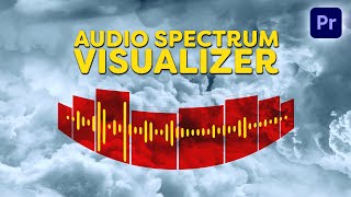 How to Create an AUDIO SPECTRUM VISUALIZER Premiere Pro Tutorial [upl. by Schmitt]