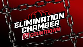 Countdown to Elimination Chamber 2025 March 1 2025 [upl. by Rebecka]