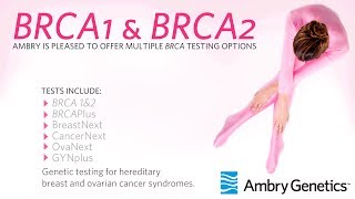 BRCA1 amp BRCA2 Genetic Testing Panel Overview  Ambry Genetics [upl. by Hobbie]