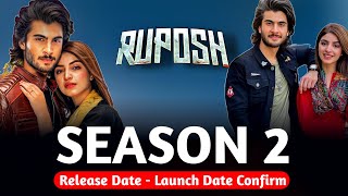 Ruposh Season 2 Release Date  Launch Date Confirm [upl. by Dearborn]