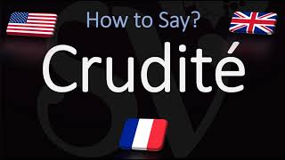 How to Pronounce Crudité CORRECTLY French amp English Pronunciation [upl. by Supple]