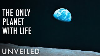 Why Is Earth The Only Planet With Life  Unveiled [upl. by Qifahs247]