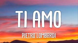 Pietro Lombardi  Ti amo Lyrics [upl. by Waylan]