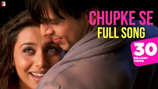 Chupke Se  Full Song  Saathiya  Vivek Oberoi Rani Mukerji  A R Rahman Gulzar  Sadhana Sargam [upl. by Nolasba]