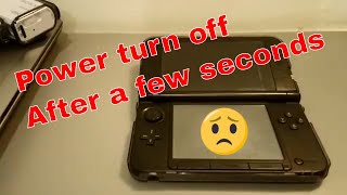 3ds xl power issue  blue light turn on then off [upl. by Crescen]