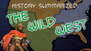 History Summarized The Wild West [upl. by Brittani]