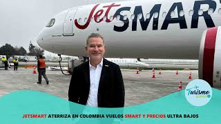 JetSMART Aterriza en Colombia Vuelos SMART y Precios Ultra Bajos [upl. by Iyre]