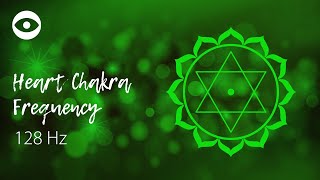 Heart chakra sound  healing frequency 128 Hz [upl. by Pennington]