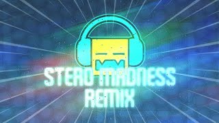 Geometry Dash  Stereo Madness REMIX [upl. by Heriberto]