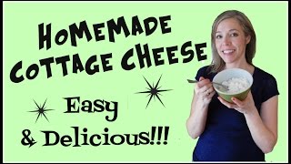 How to Make Homemade Cottage Cheese  EASY amp Delicious [upl. by Bernadene]