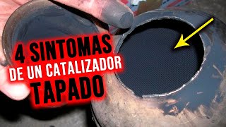 4 SÍNTOMAS de un Catalizador TAPADO [upl. by Seek]