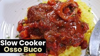 Slow Cooker Osso Buco [upl. by Durant]