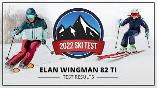 2022 Elan Wingman 82 Ti  SkiEssentialscom Ski Test [upl. by Namref]