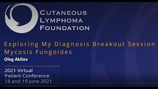 Virtual Patient Conference Mycosis Fungoides [upl. by Meihar]