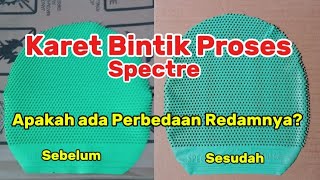 Karet Bintik Proses Spectre [upl. by Rizan]