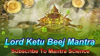 Powerful Ketu Beej Mantra for Hidden Wealth केतु बीज मंत्र [upl. by Riki]