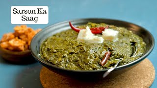 Sarson Ka Saag Recipe  Punjabi Style Sarson Ka Saag Banane ka Tarika  सरसों का साग  Winter Recipe [upl. by Attelra]