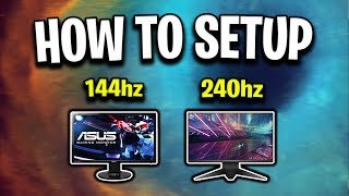 How To Setup Your NEW 144hz or 240hz Monitor [upl. by Rednaskela]