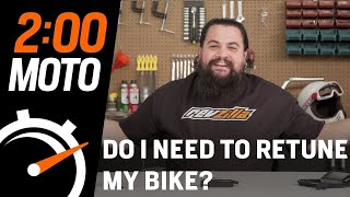 2 Minute Moto  Do I Need To Retune My Bike [upl. by Kumler]