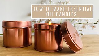 How to Make Essential Oil Candles  DIY Candle Making Tutorial [upl. by Christian267]