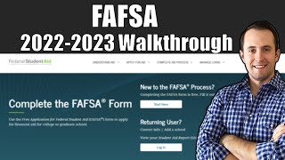 FAFSA Walkthrough 20222023  FAFSA Explained [upl. by Ainej]