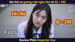 Sát Thủ Có Gương Mặt Ngây Thơ Và IQ  200  Review Phim [upl. by Eannyl]