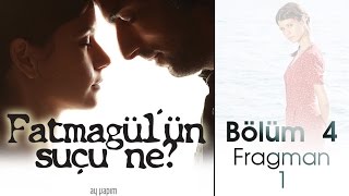 Fatmagülün Suçu Ne 4Bölüm Fragmanı [upl. by Jeffers]