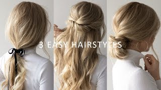 THREE 3 MINUTE EASY HAIRSTYLES 💕  2019 Hair Trends [upl. by Ledif]