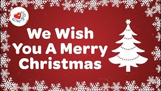 We Wish You a Merry Christmas with Lyrics  Christmas Songs and Carols HD [upl. by Ishmul950]