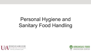 Personal Hygiene and Sanitary Food Handling [upl. by Elockin]