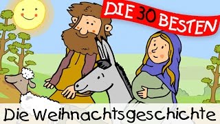 Die Weihnachtsgeschichte  Weihnachtslieder zum Mitsingen  Kinderlieder [upl. by Yeldnarb384]