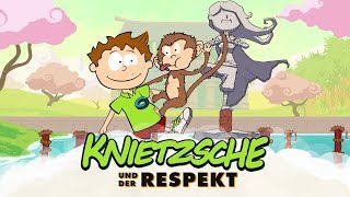 Knietzsche und der Respekt [upl. by Danila]