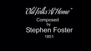 STEPHEN FOSTERS  OLD FOLKS AT HOME  1851  Performed by Tom Roush [upl. by Enairda]