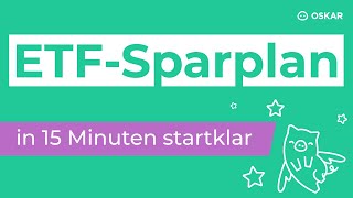 OSKAR ETF Sparplan in 15 Minuten startklar [upl. by Ahsieat958]