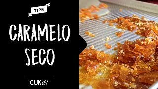 TIP  Cómo hacer Caramelo Seco  CUKit [upl. by Bravin]