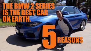 The BMW 2 Series is the Best Car on Earth [upl. by Avlasor154]