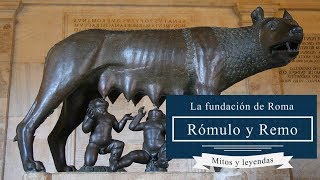 1 Historia de Roma Rómulo y Remo La fundación de Roma [upl. by Magel]