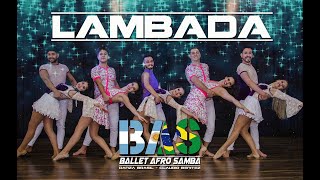 BALLET AFRO SAMBA  LAMBADA [upl. by Ardnaxela]