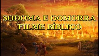 SODOMA E GOMORRA  FILME BÍBLICO [upl. by Moguel816]