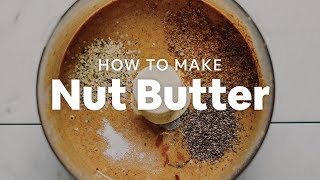 How to Make Nut Butter  Minimalist Baker Recipes [upl. by Novyaj]